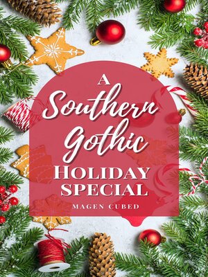 cover image of A Southern Gothic Holiday Special